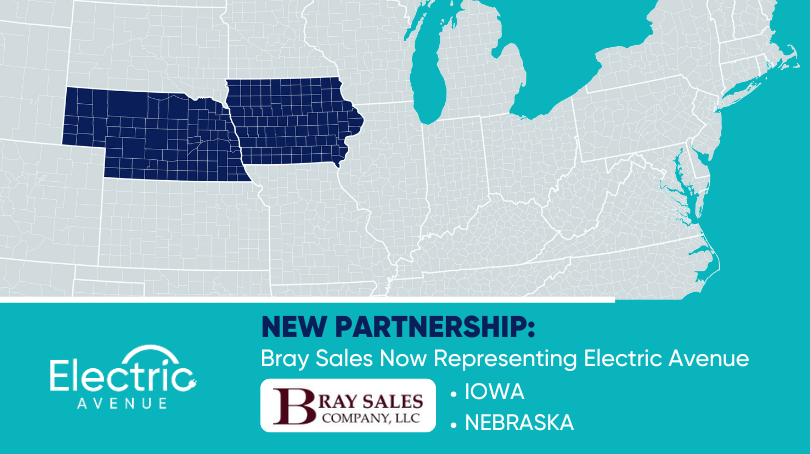 Electric Avenue Announces Representation in Nebraska and Iowa Through Bray Sales