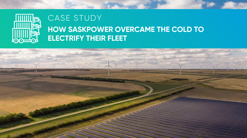 How SaskPower Overcame the Cold to Electrify Their Fleet