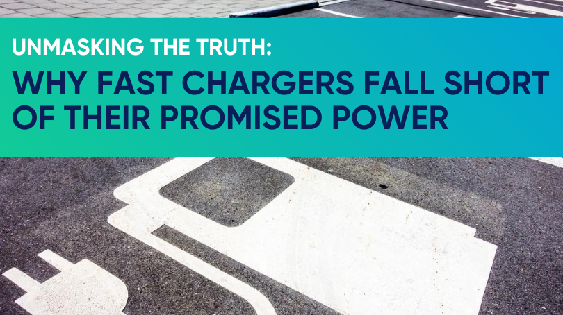 Unmasking the Truth: Why Most Fast Chargers Fall Short of Their Promised Power